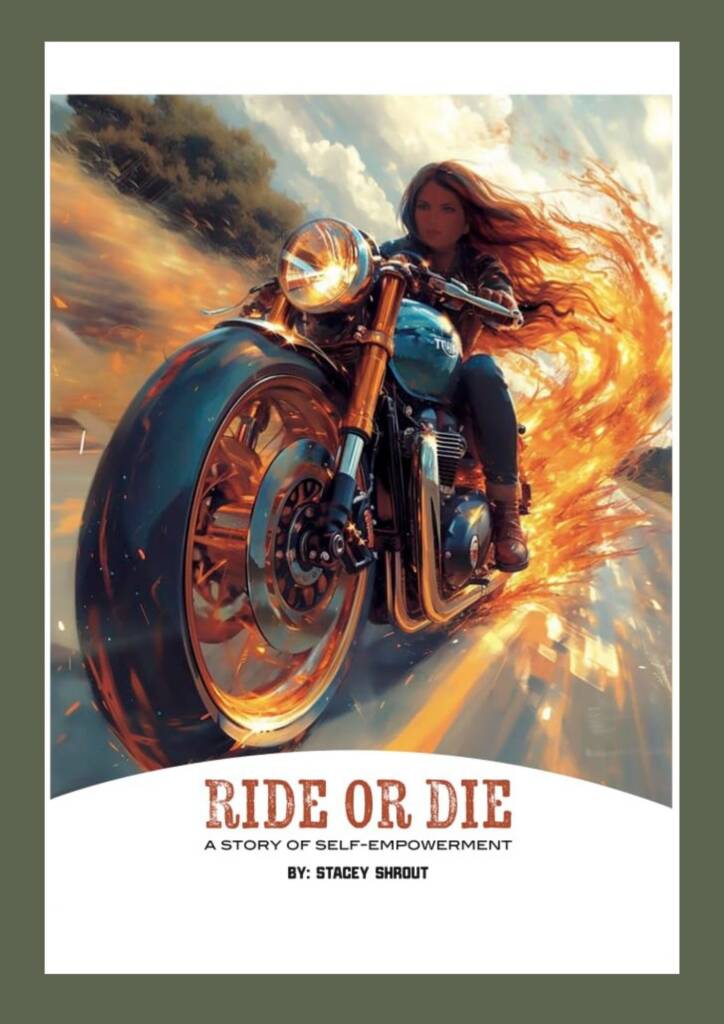 Book cover of 'Ride or Die' by Stacey Shrout